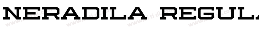 Neradila Regular字体转换